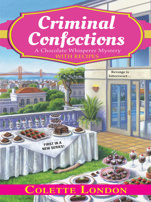 Title details for Criminal Confections by Colette London - Available